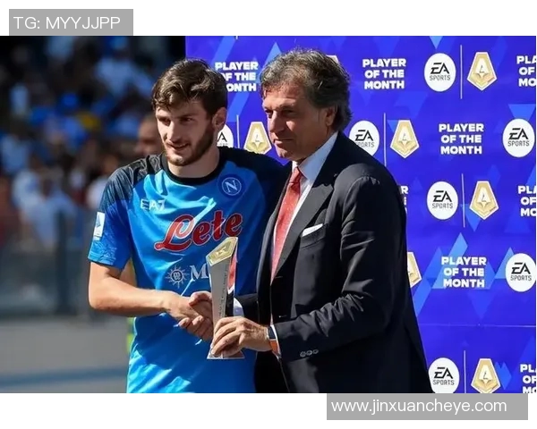 那不勒斯荣获月度最佳球员,实至名归 那不勒斯荣获月度最佳球员,实至名归